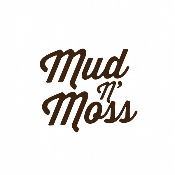 Mud N' Moss